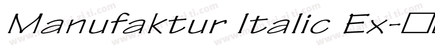 Manufaktur Italic Ex字体转换